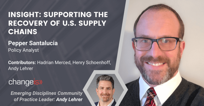 Supporting The Recovery of U.S. Supply Chains